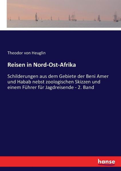 Cover for Heuglin · Reisen in Nord-Ost-Afrika (Book) (2017)