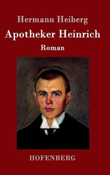 Cover for Heiberg · Apotheker Heinrich (Book) (2017)