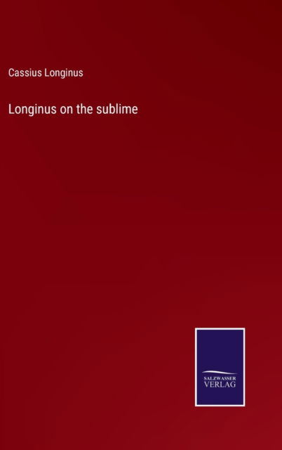 Cover for Cassius Longinus · Longinus on the sublime (Hardcover Book) (2022)