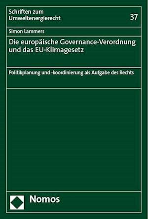 Cover for Simon Lammers · Die Europaische Governance-Verordnung und das EU-Klimagesetz (Buch) (2023)
