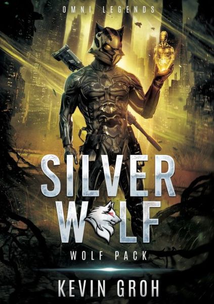 Cover for Kevin Groh · Omni Legends - Silver Wolf (Paperback Book) (2022)