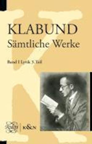 Cover for Klabund · Sämtliche Werke.01 (Book)