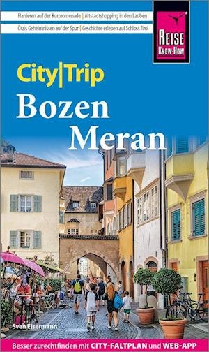 Sven Eisermann · Reise Know-How CityTrip Bozen und Meran (Buch) (2024)