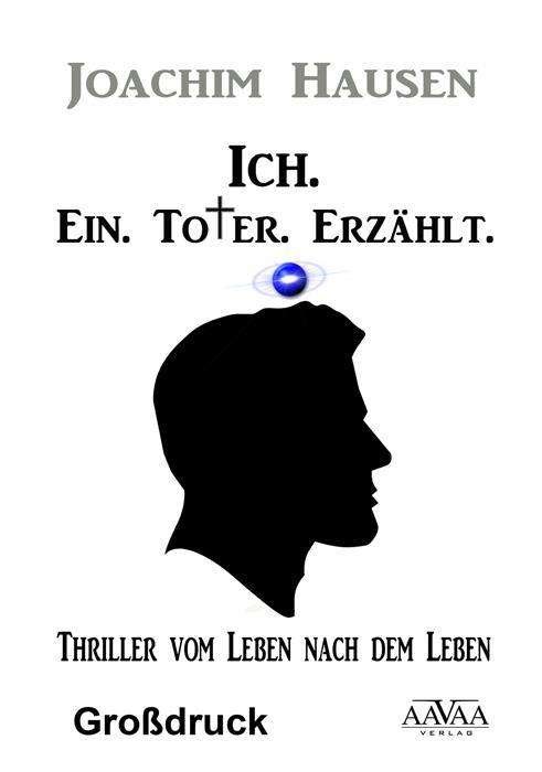 Cover for Hausen · Ich. Ein. Toter. Erzählt.Groß (Buch)