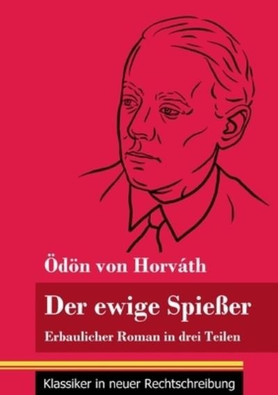 Cover for OEdoen von Horvath · Der ewige Spiesser (Paperback Bog) (2021)