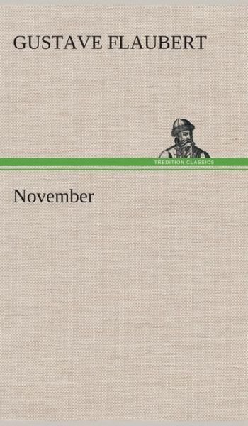 Cover for Gustave Flaubert · November (Innbunden bok) [German edition] (2013)