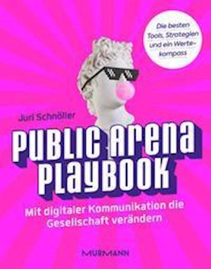 Cover for Juri Schnöller · Public Arena Playbook (Hardcover Book) (2021)