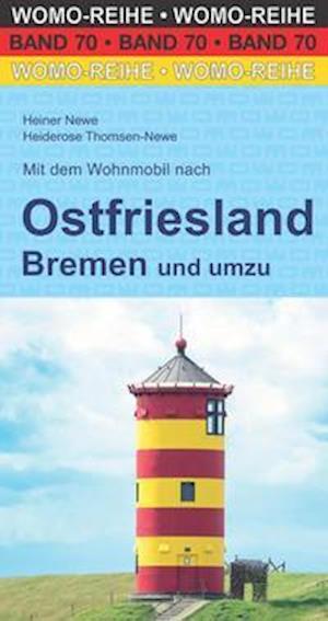 Cover for Heiner Newe · Mit dem Wohnmobil nach Ostfriesland (Book) (2022)