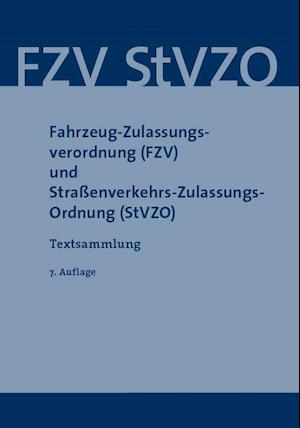 Cover for Saxonia Verlag · Fahrzeug-Zulassungsverordnung (FZV) und Straßenverkehrs-Zulassungs-Ordnung (StVZO) (Paperback Book) (2021)