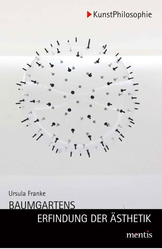 Cover for Franke · Baumgartens Erfindung der Ästhet (Bok) (2018)