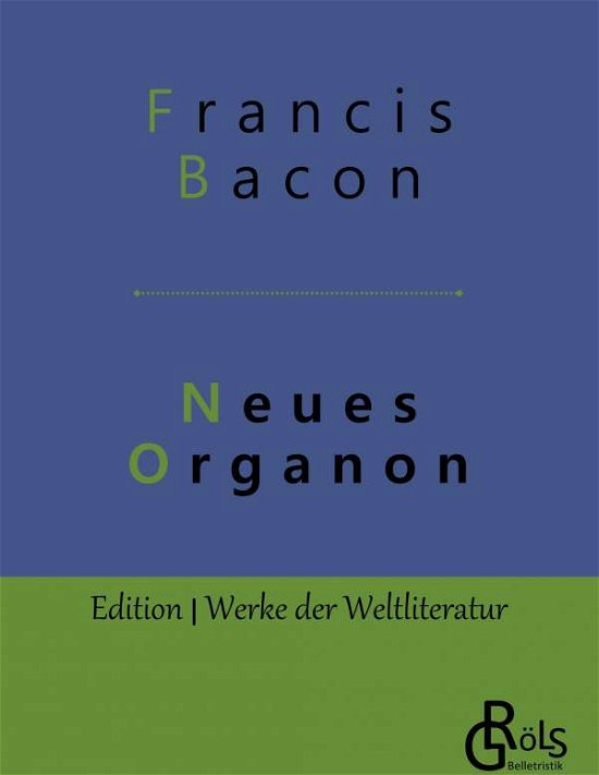 Cover for Francis Bacon · Neues Organon (Paperback Book) (2019)