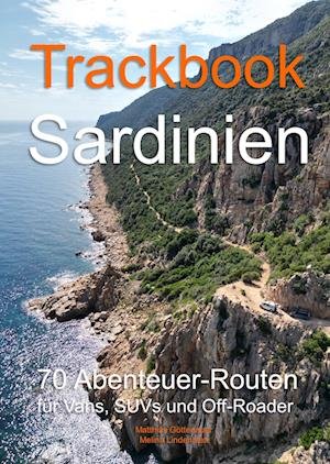 Matthias Göttenauer · Trackbook Sardinien 4. Auflage (Book) (2024)