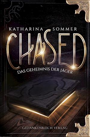 Cover for Katharina Sommer · Chased (Book) (2022)