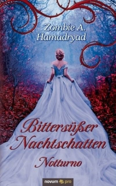 Cover for Zombie a Hamadryad · Bittersusser Nachtschatten - Notturno (Taschenbuch) (2021)