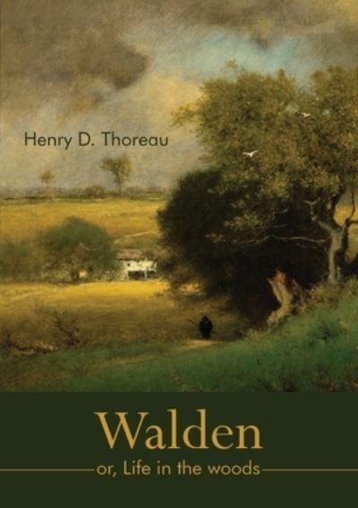 Cover for Henry D Thoreau · Walden or, Life in the woods (Paperback Book) (2015)