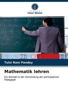 Cover for Tulsi Ram Pandey · Mathematik lehren (Paperback Book) (2021)