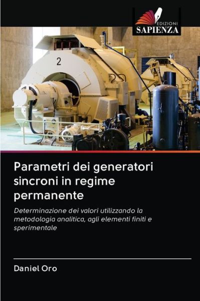 Cover for Daniel Oro · Parametri dei generatori sincroni in regime permanente (Pocketbok) (2020)