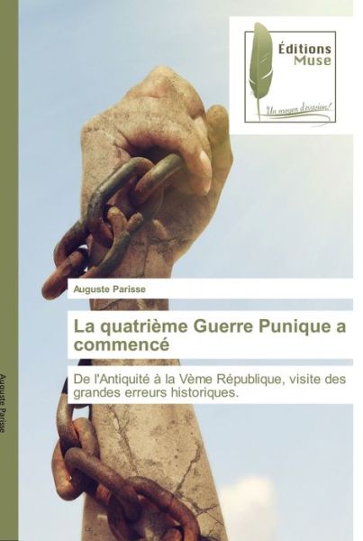 Cover for Auguste Parisse · La quatrieme Guerre Punique a commence (Paperback Book) (2021)