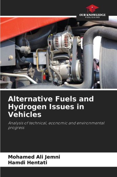 Cover for Mohamed Ali Jemni · Alternative Fuels and Hydrogen Issues in Vehicles (Paperback Book) (2021)