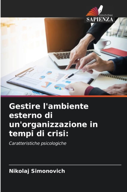 Cover for Nikolaj Simonovich · Gestire l'ambiente esterno di un'organizzazione in tempi di crisi (Paperback Book) (2021)