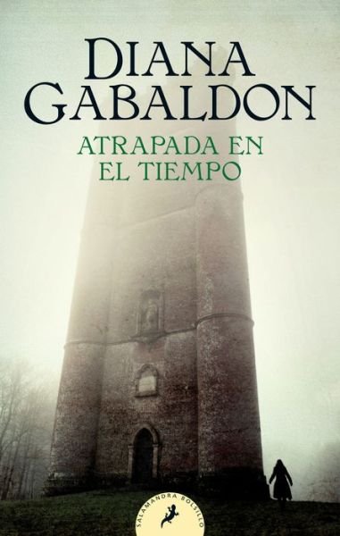 Cover for Diana Gabaldon · Atrapada en el tiempo / Dragonfly in Amber - SERIE OUTLANDER (Bog) (2020)