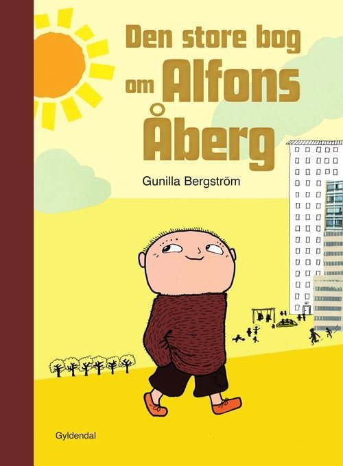 Cover for Gunilla Bergström · Alfons Åberg: Den store bog om Alfons Åberg (Innbunden bok) [1. utgave] (2022)