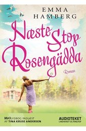 Cover for Emma Hamberg · Næste Stop Rosengädda (Hörbok (MP3)) (2013)
