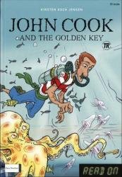 Cover for Kirsten Koch Jensen · Teen Readers: John Cook and the Golden Key / and the Cruel Kidnapper, Read On, TR 1 (Taschenbuch) [1. Ausgabe] (2009)
