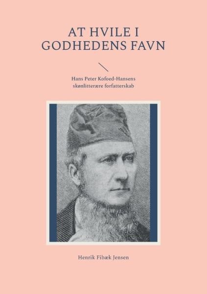 Cover for Henrik Fibæk Jensen · At hvile i Godhedens Favn (Paperback Book) [1er édition] (2023)