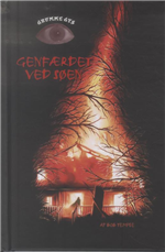 Cover for Bob Temple · Grumme gys: Genfærdet ved søen (Bound Book) [1st edition] (2010)