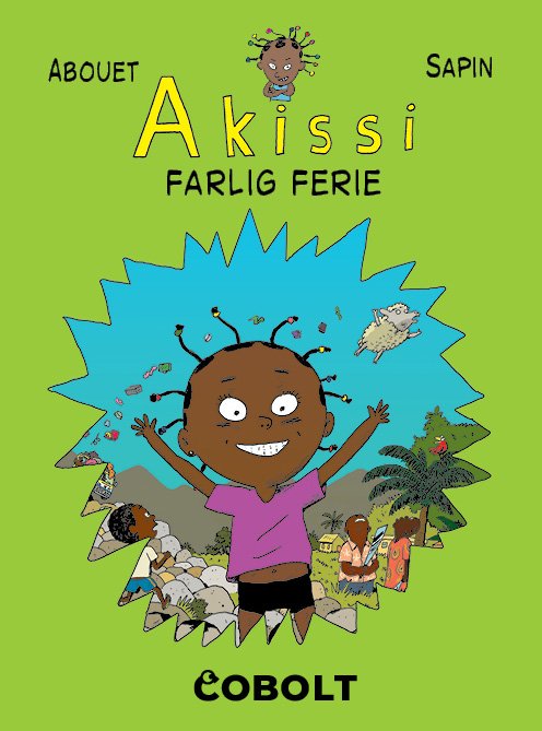 Cover for Marguerite Abouet · Akissi: Akissi 3 (Bound Book) [1º edição] (2021)