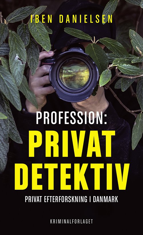 Cover for Iben Danielsen · Profession: privatdetektiv (Bound Book) [1º edição] (2021)