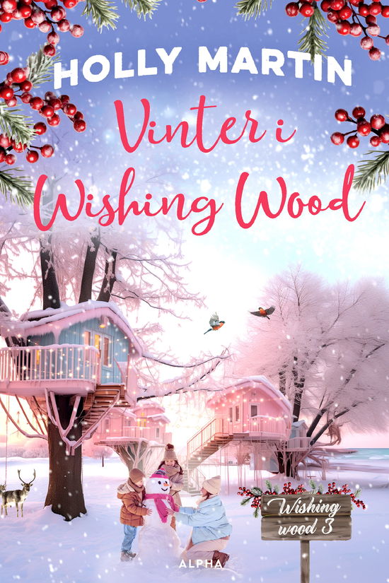 Cover for Holly Martin · Wishing Wood: Vinter i Wishing Wood (Sewn Spine Book) [1. wydanie] (2024)