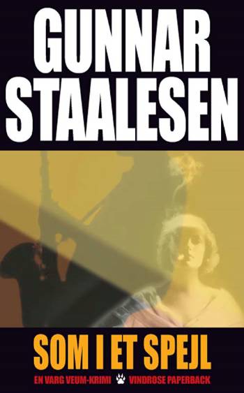 Cover for Gunnar Staalesen · En Varg Veum-krimi Vindrose paperback, 11: Som i et spejl (Paperback Book) [3th edição] (2006)