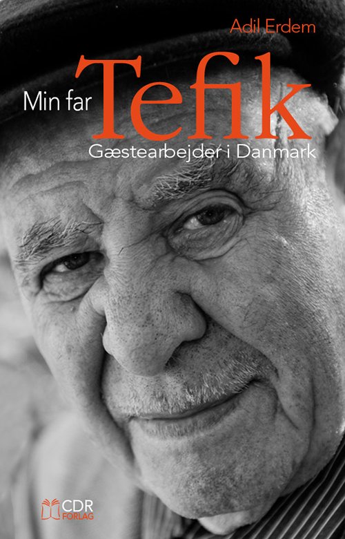Cover for Adil Erdem · Min far Tefik (Bog) [1. udgave] (2013)