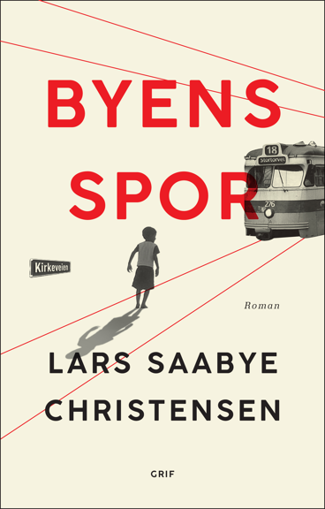 Byens spor (Storskrift) - Lars Saabye Christensen - Libros - Grif - 9788793661035 - 2018