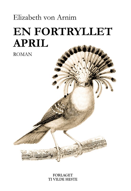Cover for Elizabeth von Arnim · En fortryllet april (Taschenbuch) [1. Ausgabe] (2021)