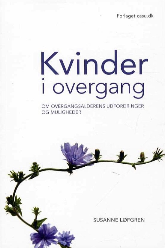 Cover for Susanne Løfgren · Kvinder i overgang (Taschenbuch) [1. Ausgabe] (2015)