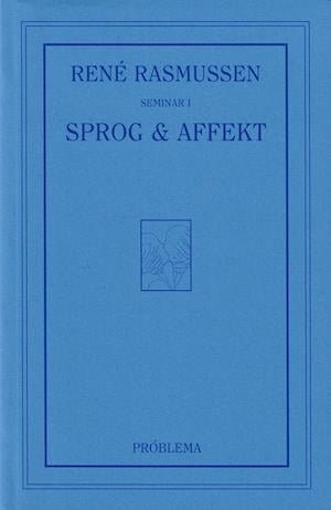 Cover for René Rasmussen · Sprog og Affekt (Poketbok) [1:a utgåva] (2021)