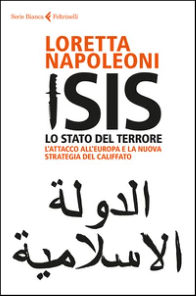 Cover for Loretta Napoleoni · Isis - Lo stato del terrore (Paperback Book) (2016)