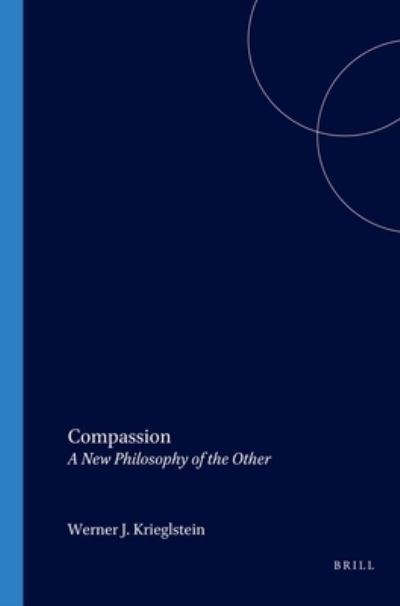 Compassion - Werner Krieglstein - Böcker - Editions Rodopi B.V. - 9789042009035 - 2002