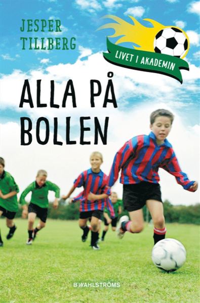 Cover for Jesper Tillberg · Livet i akademin: Alla på bollen (Audiobook (MP3)) (2019)