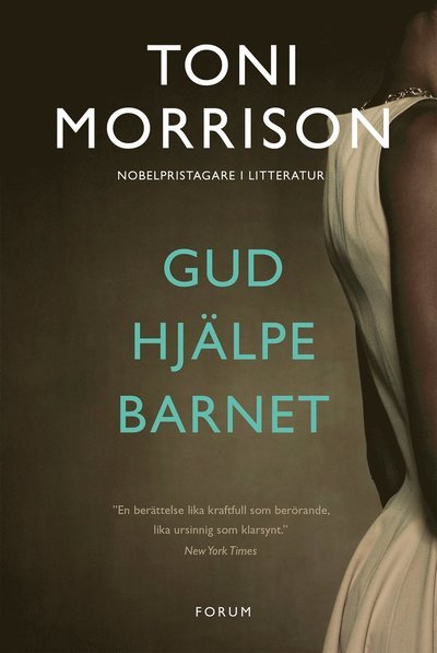 Cover for Toni Morrison · Gud hjälpe barnet (Inbunden Bok) (2016)