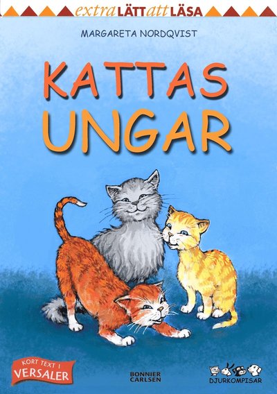 Djurkompisar: Kattas ungar - Margareta Nordqvist - Bücher - Bonnier Carlsen - 9789163863035 - 9. März 2009