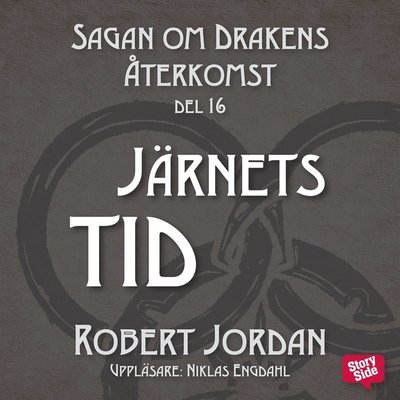 Cover for Robert Jordan · Sagan om Drakens återkomst: Järnets tid (Lydbog (MP3)) (2017)