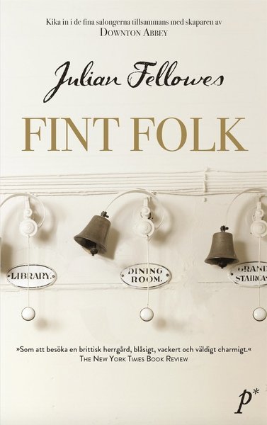 Cover for Julian Fellowes · Fint folk (Taschenbuch) (2018)