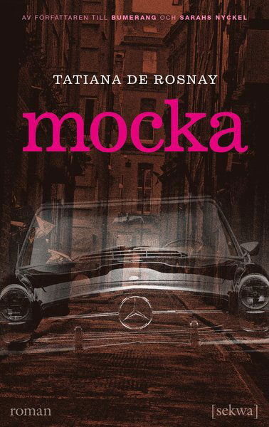 Cover for Tatiana de Rosnay · Mocka (Paperback Book) (2018)