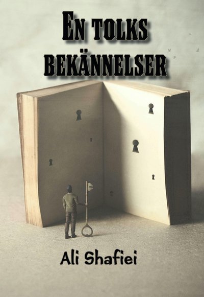 Cover for Ali Shafiei · En tolks bekännelser (Hardcover Book) (2021)