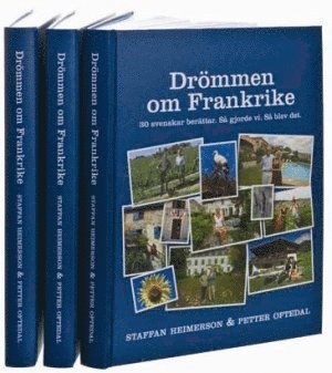 Drömmen om Frankrike - Staffan Heimerson - Livros - Mat & Vänner Förlag - 9789197718035 - 25 de agosto de 2017