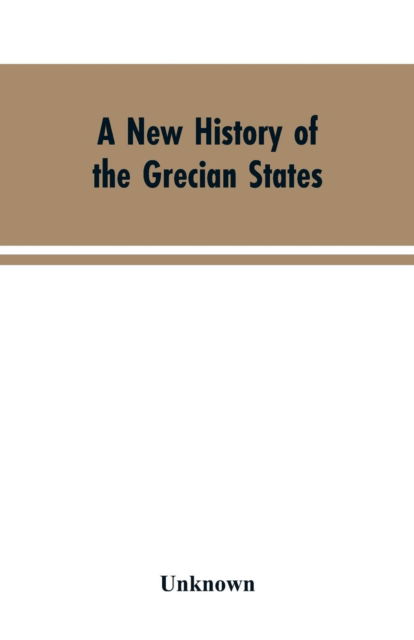 Cover for A New History of the Grecian States (Paperback Bog) (2019)
